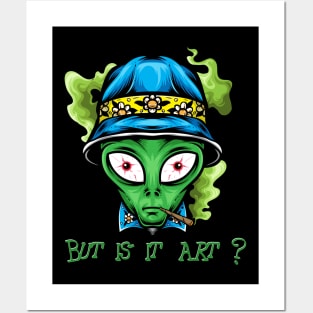 but is it art alien Posters and Art